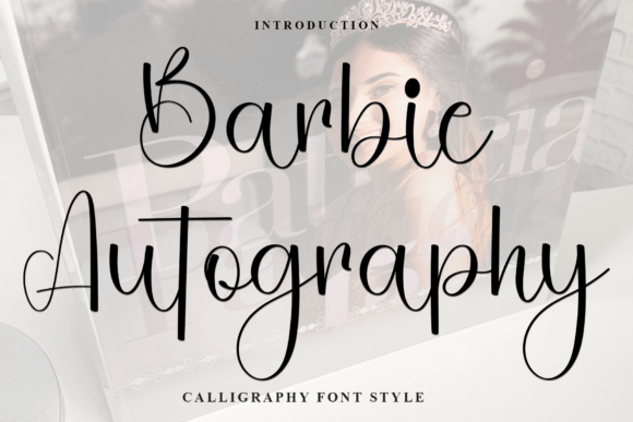 Barbie Autography: A Festive Script Font for Marketers