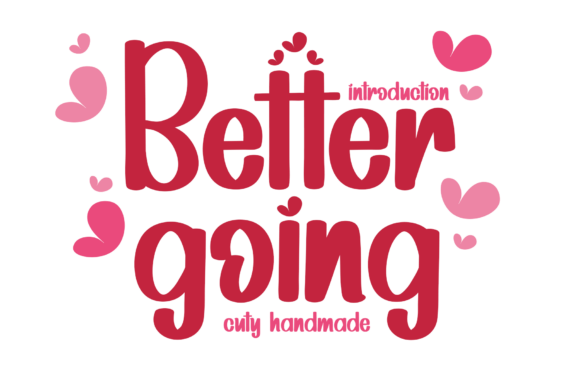 Better Going Font: Elevate Your Campaign Visuals