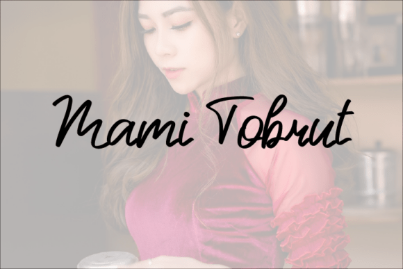 Mami Tobrut: A Versatile Script Font for Branding