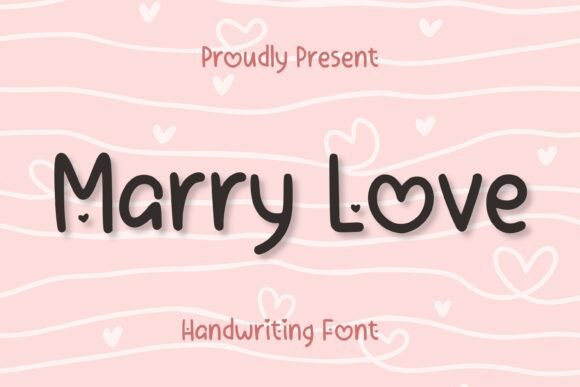 Marry Love Font: A Crafter’s Guide to Romantic Design